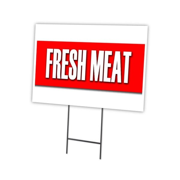 Signmission Fresh Meat Yard Sign & Stake outdoor plastic coroplast window, C-1216-DS-Fresh Meat C-1216-DS-Fresh Meat - main